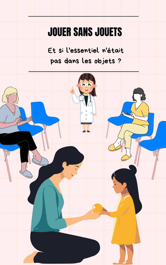 Jouer sans jouets : Et si l'essentiel n'était pas dans les objets ?